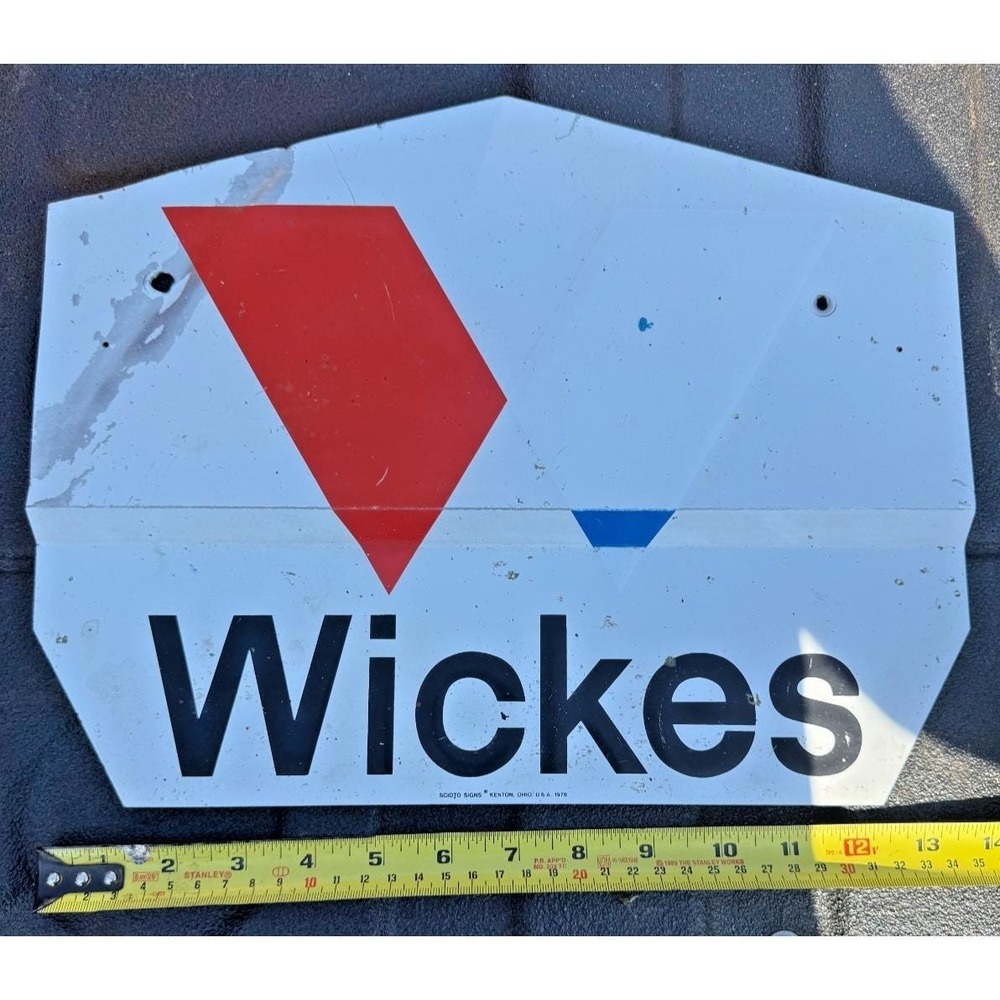 Vintage Wickes‎ Building Supply Metal Sign 1978 Scioto Signs Advertising